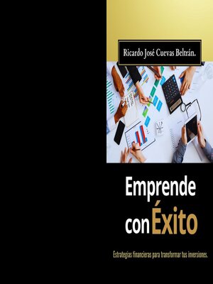 cover image of Emprende con Exito